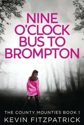 Autobus a nove all'ora per Brompton - Nine O'Clock Bus To Brompton