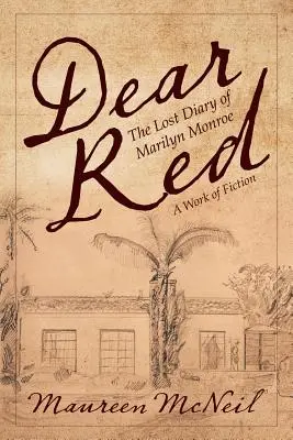 Caro Red: Il diario perduto di Marilyn Monroe - Dear Red: The Lost Diary of Marilyn Monroe