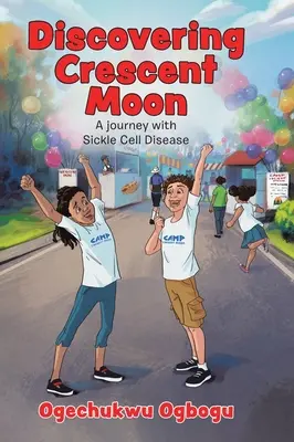 Alla scoperta della mezzaluna: Un viaggio con la malattia falciforme - Discovering Crescent Moon: A Journey with Sickle Cell Disease