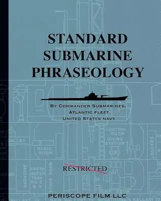 Fraseologia standard per sottomarini - Standard Submarine Phraseology