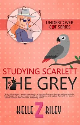 Studiare Rossella la grigia: Misteri del gatto in incognito (Libro 4) - Studying Scarlett The Grey: Undercover Cat Mysteries (Book 4)