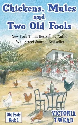 Polli, muli e due vecchi scemi - Chickens, Mules and Two Old Fools