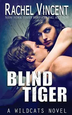 Tigre cieca - Blind Tiger