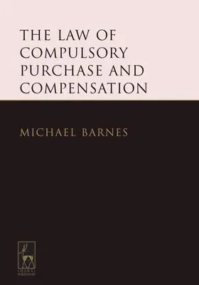 La legge sull'acquisto forzoso e la compensazione - The Law of Compulsory Purchase and Compensation