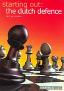 Iniziare: Difesa olandese - Starting Out: Dutch Defence