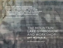 Simposio e workshop di Mountain Lake: Arte in loco - Mountain Lake Symposium and Workshop: Art in Locale