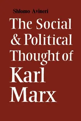 Il pensiero sociale e politico di Karl Marx - The Social and Political Thought of Karl Marx