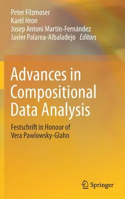 Progressi nell'analisi composizionale dei dati: Festschrift in onore di Vera Pawlowsky-Glahn - Advances in Compositional Data Analysis: Festschrift in Honour of Vera Pawlowsky-Glahn