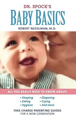 Le basi del bambino del Dr. Spock: Guide per genitori che prendono in mano la situazione - Dr. Spock's Baby Basics: Take Charge Parenting Guides
