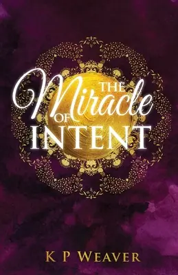 Il miracolo dell'intenzione - The Miracle of Intent