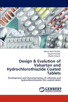 Progettazione e valutazione di compresse rivestite di valsartan e idroclorotiazide - Design & Evalution of Valsartan and Hydrochlorothiazide Coated Tablets