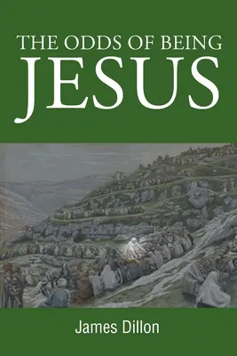 Le probabilità di essere Gesù - The Odds of Being Jesus