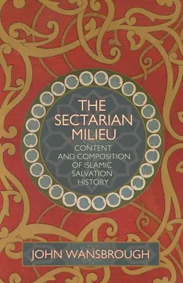 Ambiente settario: Contenuto e composizione - Sectarian Milieu: Content and Compositio