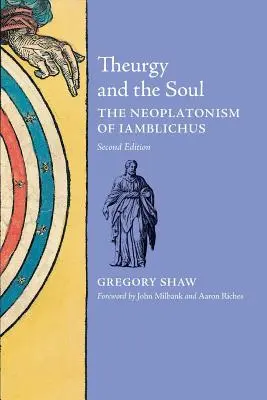 La teurgia e l'anima: il neoplatonismo di Iamblico - Theurgy and the Soul: The Neoplatonism of Iamblichus