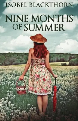 Nove mesi d'estate - Nine Months Of Summer