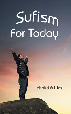 Il sufismo per oggi - Sufism for Today