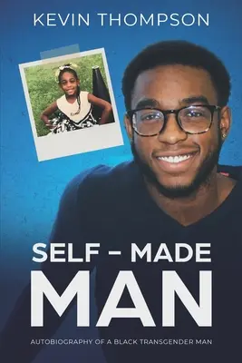 Self-Made Man: Autobiografia di un transgender nero - Self-Made Man: Autobiography of a Black Transgender Man