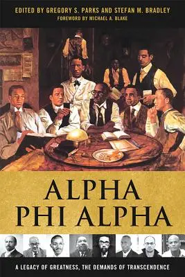 Alpha Phi Alpha: Un'eredità di grandezza, le esigenze della trascendenza - Alpha Phi Alpha: A Legacy of Greatness, the Demands of Transcendence