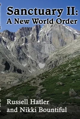 Santuario II: Un nuovo ordine mondiale - Sanctuary II: A New World Order