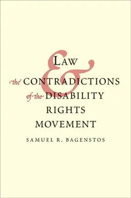 La legge e le contraddizioni del movimento per i diritti dei disabili - Law and the Contradictions of the Disability Rights Movement