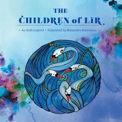 I figli di Lir: Una leggenda irlandese - The Children of Lir: An Irish Legend
