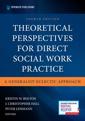 Prospettive teoriche per la pratica del lavoro sociale diretto: Un approccio generalista-eclettico - Theoretical Perspectives for Direct Social Work Practice: A Generalist-Eclectic Approach