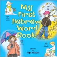 Il mio primo libro di parole ebraiche - My First Hebrew Word Book