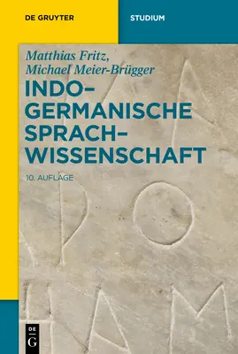 La scienza della lingua indogermanica - Indogermanische Sprachwissenschaft