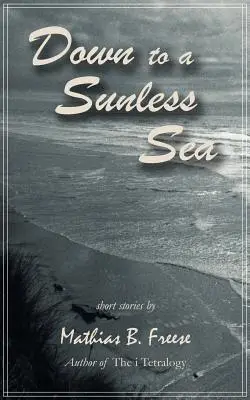 Verso un mare senza sole - Down to a Sunless Sea