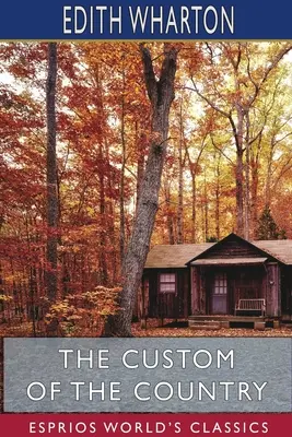 L'usanza del paese (Esprios Classics) - The Custom of the Country (Esprios Classics)