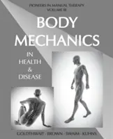 Meccanica del corpo in salute e malattia - Body Mechanics in Health and Disease