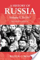 Storia della Russia, volume 1: fino al 1917 - A History of Russia Volume 1: To 1917
