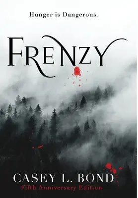 Frenesia (Edizione del Quinto Anniversario) - Frenzy (Fifth Anniversary Edition)