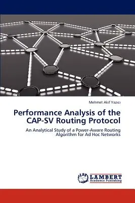 Analisi delle prestazioni del protocollo di routing CAP-SV - Performance Analysis of the CAP-SV Routing Protocol