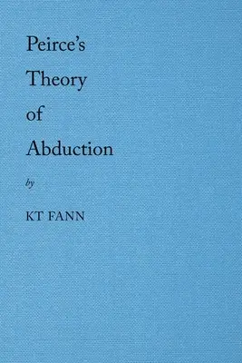 La teoria dell'abduzione di Peirce - Peirce's Theory of Abduction