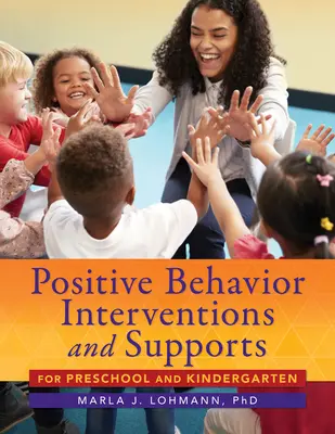 Interventi e supporti al comportamento positivo per la scuola materna e l'asilo nido - Positive Behavior Interventions and Supports for Preschool and Kindergarten