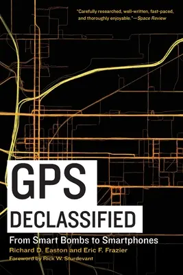GPS declassificato: Dalle bombe intelligenti agli smartphone - GPS Declassified: From Smart Bombs to Smartphones