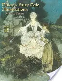 Illustrazioni di fiabe di Dulac: A colori - Dulac's Fairy Tale Illustrations: In Full Color