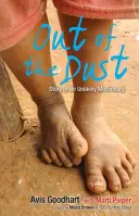 Fuori dalla polvere: storia di un improbabile missionario - Out of the Dust: Story of an Unlikely Missionary