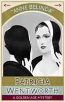 Anne Belinda: un mistero dell'età dell'oro - Anne Belinda: A Golden Age Mystery