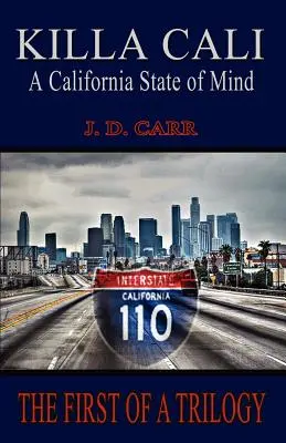 Killa Cali: Lo stato d'animo della California - Killa Cali: A California State of Mind