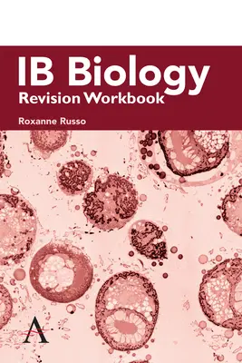 Libro di lavoro per la revisione della biologia - Ib Biology Revision Workbook