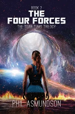 La Trilogia delle Tuar Tums: Le quattro forze - The Tuar Tums Trilogy: The Four Forces