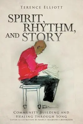 SPIRITO, RITMO e STORIA: Costruire comunità e guarire attraverso la canzone - SPIRIT, RHYTHM, and STORY: Community Building and Healing through Song