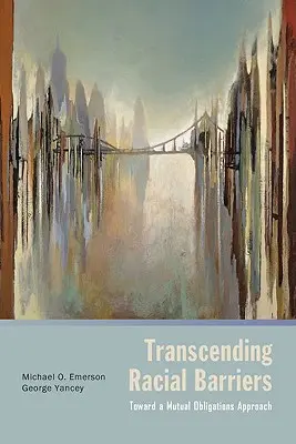 Superare le barriere razziali: Verso un approccio di obblighi reciproci - Transcending Racial Barriers: Toward a Mutual Obligations Approach