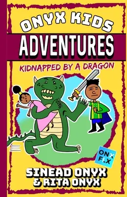 Le avventure dei bambini Onyx: Rapito da un drago - Onyx Kids Adventures: Kidnapped By A Dragon