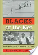 Neri alla Neta: I risultati dei neri nella storia del tennis, Vol. I - Blacks at the Neta: Black Achievement in the History of Tennis, Vol. I