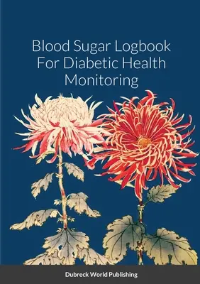 Diario della glicemia per il monitoraggio della salute dei diabetici - Blood Sugar Logbook For Diabetic Health Monitoring