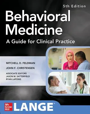 Medicina comportamentale: guida alla pratica clinica 5a edizione - Behavioral Medicine a Guide for Clinical Practice 5th Edition