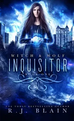 Inquisitore: Un romanzo di Streghe e Lupi - Inquisitor: A Witch & Wolf Novel